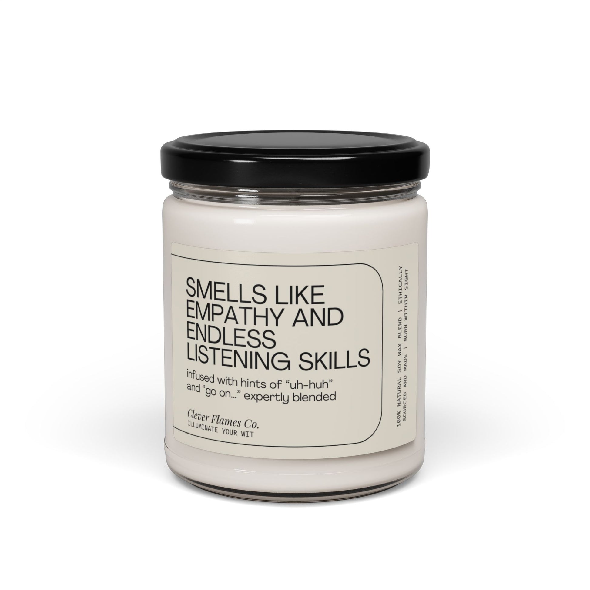 A product from Printify, the School Counselor Candle is a wonderful gift for school counselors. This soy candle comes in a white glass jar with a black lid and features a playful label that reads: "Smells like empathy and endless listening skills, infused with hints of uh-huh and go on," making it an ideal thank-you or Christmas gift.