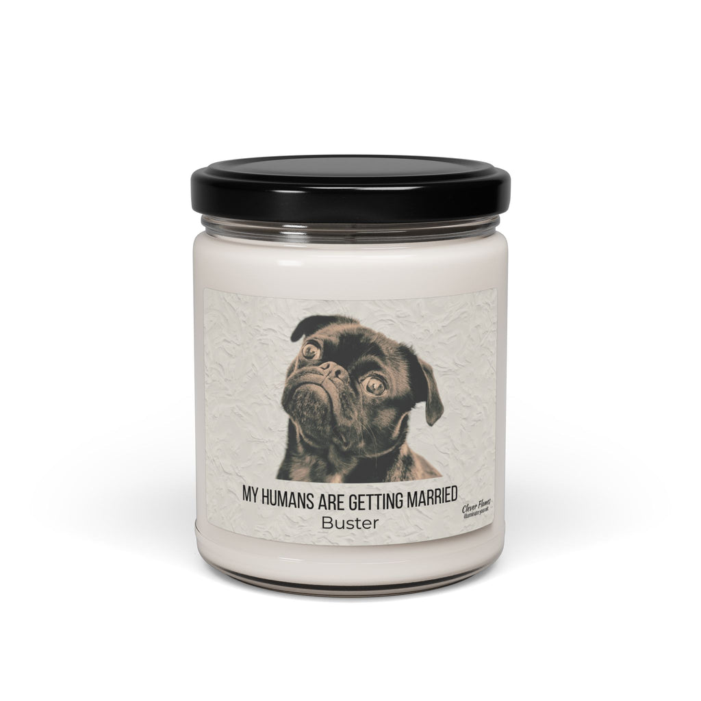 The My Humans Are Getting Married Personalized Pet Engagement Candle by Printify features a white jar, black lid, and pug label—making it the perfect engagement gift for pet lovers.