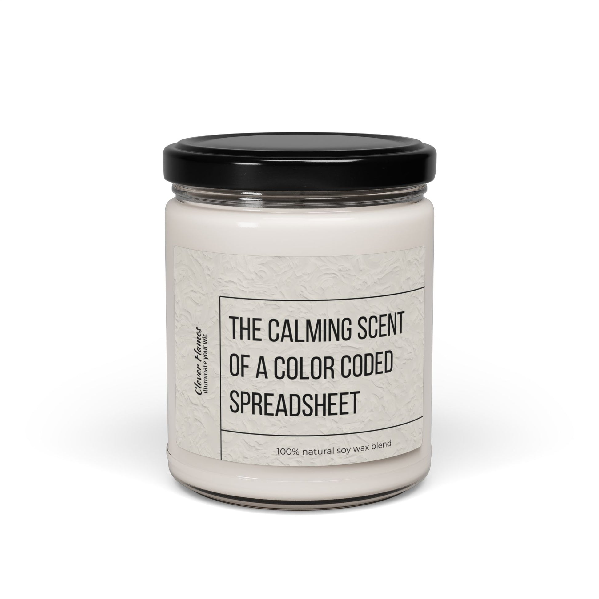 The Printify Scented Soy Candle - The Calming Scent of a Color Coded Spreadsheet features 100% natural soy wax in a white glass jar with black lid—an eco-friendly home fragrance perfect for spreadsheet fans.