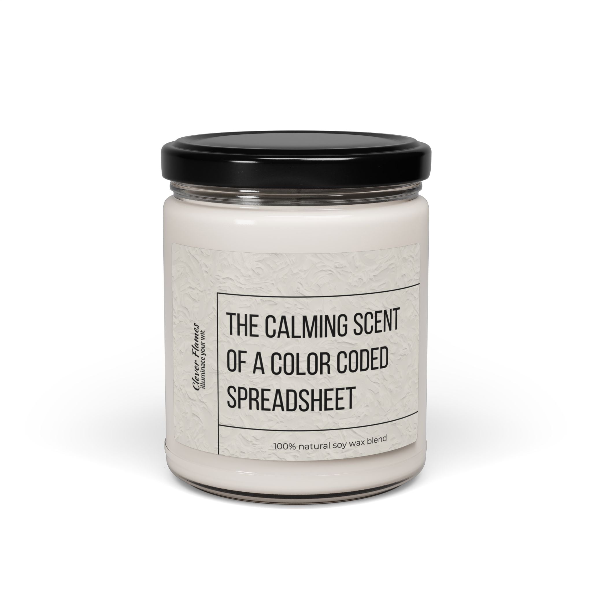 The Printify Scented Soy Candle - The Calming Scent of a Color Coded Spreadsheet features 100% natural soy wax in a white glass jar with black lid—an eco-friendly home fragrance perfect for spreadsheet fans.