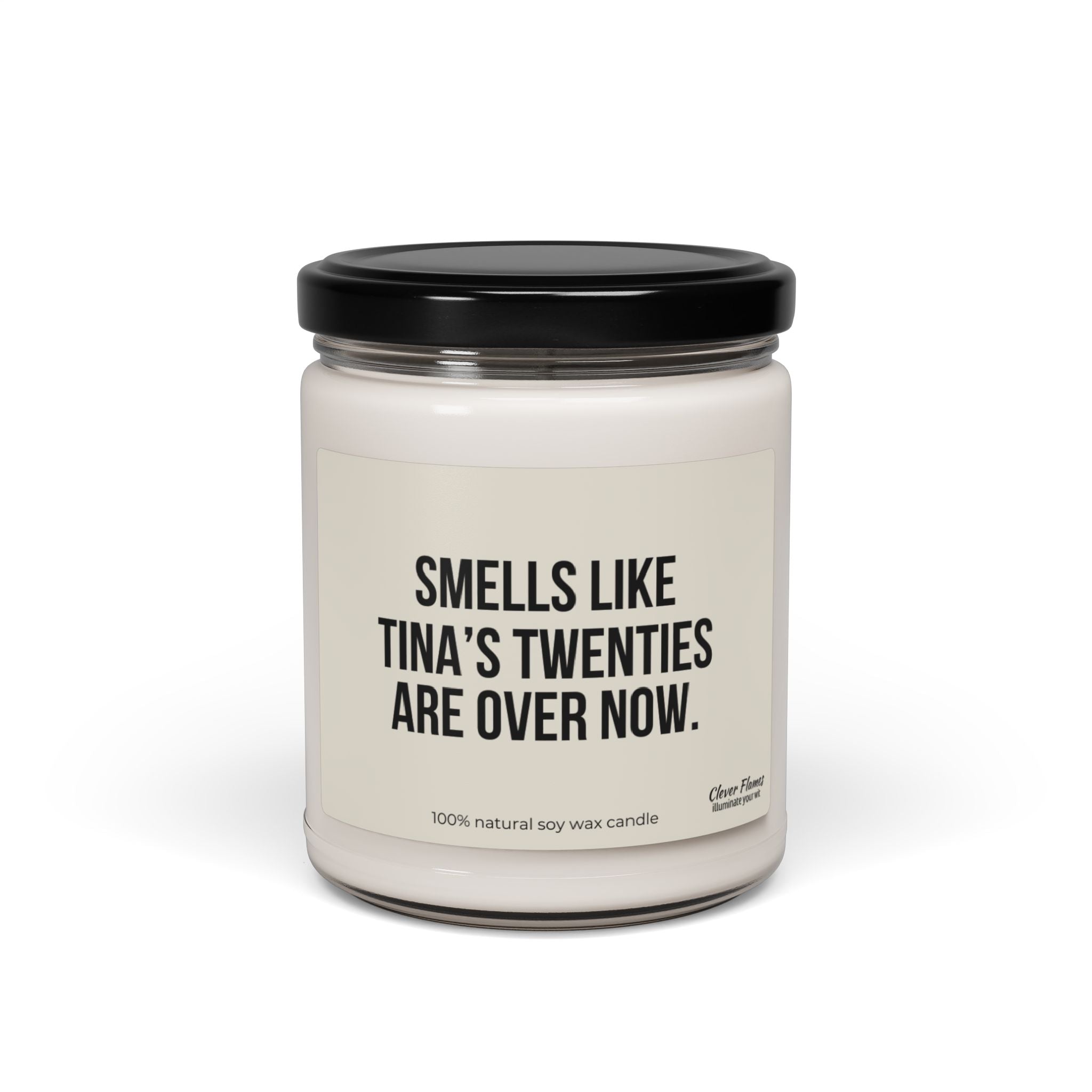 This is a Printify personalized candle designed for a 30th birthday, featuring a humorous label that reads, "Smells like your twenties are over now." It's the perfect gift for celebrating the milestone of turning 30. The candle comes in a glass jar with a black lid and is made from 100% natural soy wax.