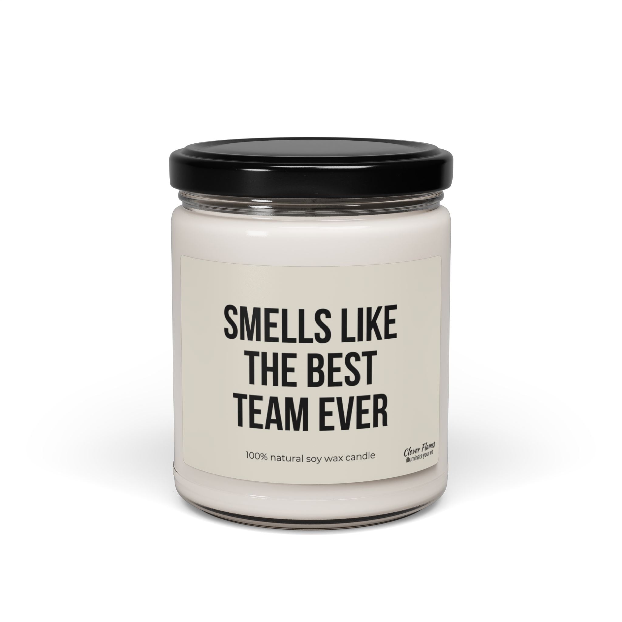 A personalized candle by Printify, featuring the label "Smells Like the Best Team Ever," is an excellent corporate gift choice. This white, scented candle comes in a clear glass jar with a black lid and is made from 100% eco-friendly soy wax.