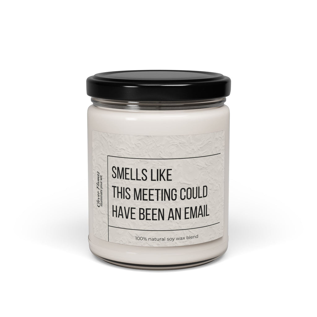 The Funny Office Candle by Printify, adorned with a black lid and an amusing label reading "Smells Like This Meeting Could Have Been an Email," is crafted from 100% natural soy wax, making it an eco-friendly gift. This white candle is the perfect humorous present for coworkers, bosses, and work-from-home warriors.