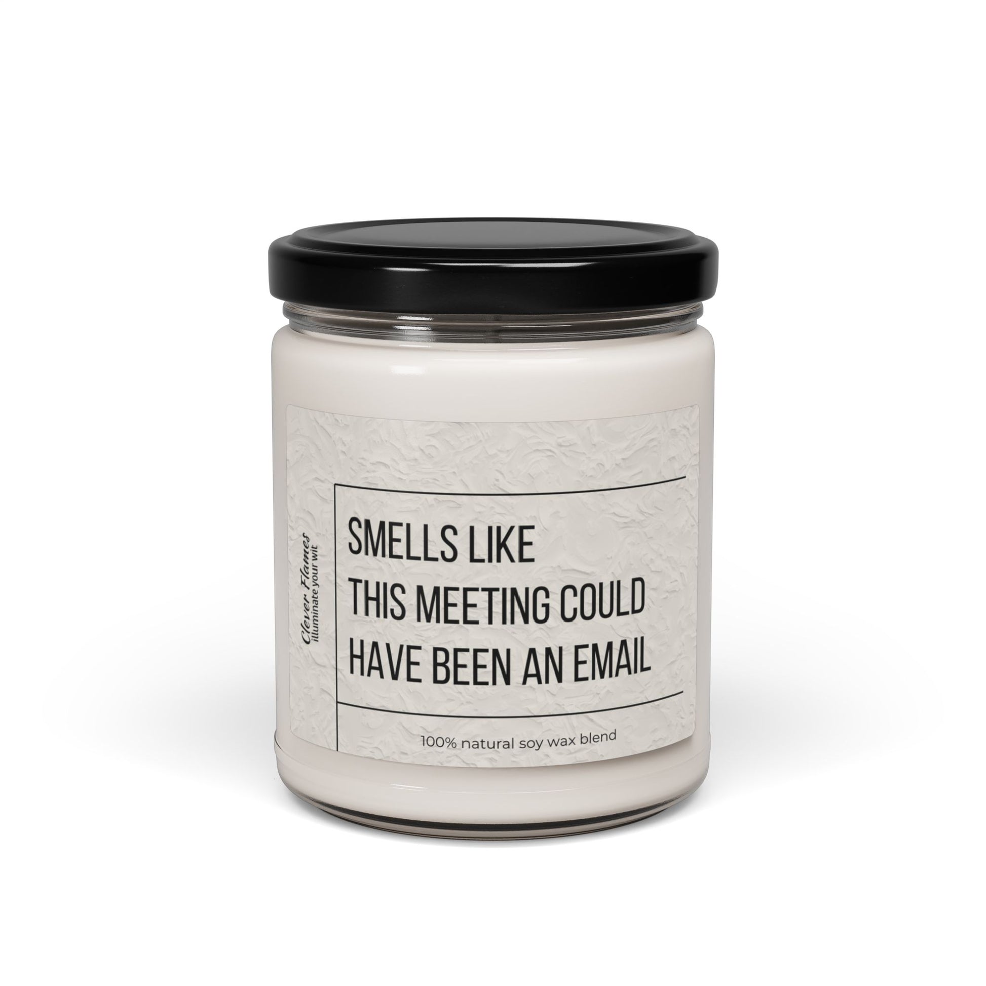The Funny Office Candle by Printify, adorned with a black lid and an amusing label reading "Smells Like This Meeting Could Have Been an Email," is crafted from 100% natural soy wax, making it an eco-friendly gift. This white candle is the perfect humorous present for coworkers, bosses, and work-from-home warriors.