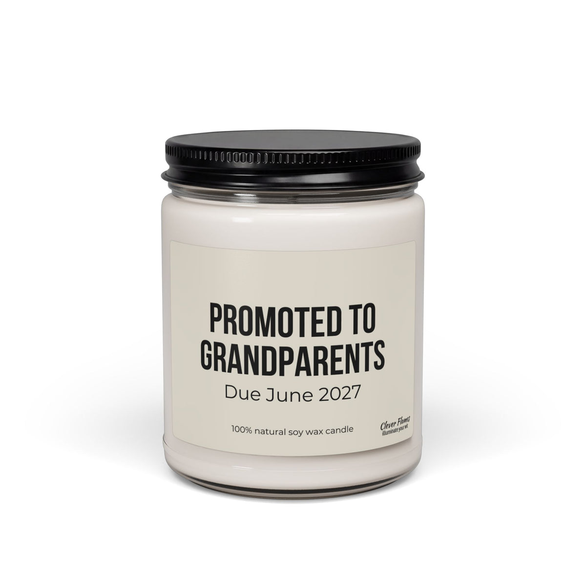 Introducing the Promoted to Grandparents 9oz Scented Soy Candle by Printify—an elegant white reusable glass jar featuring a black lid and a label that reads “PROMOTED TO GRANDPARENTS Due June 2027.” Crafted from 100% natural soy wax, this candle is the perfect keepsake for sharing your exciting pregnancy announcement in a special way.