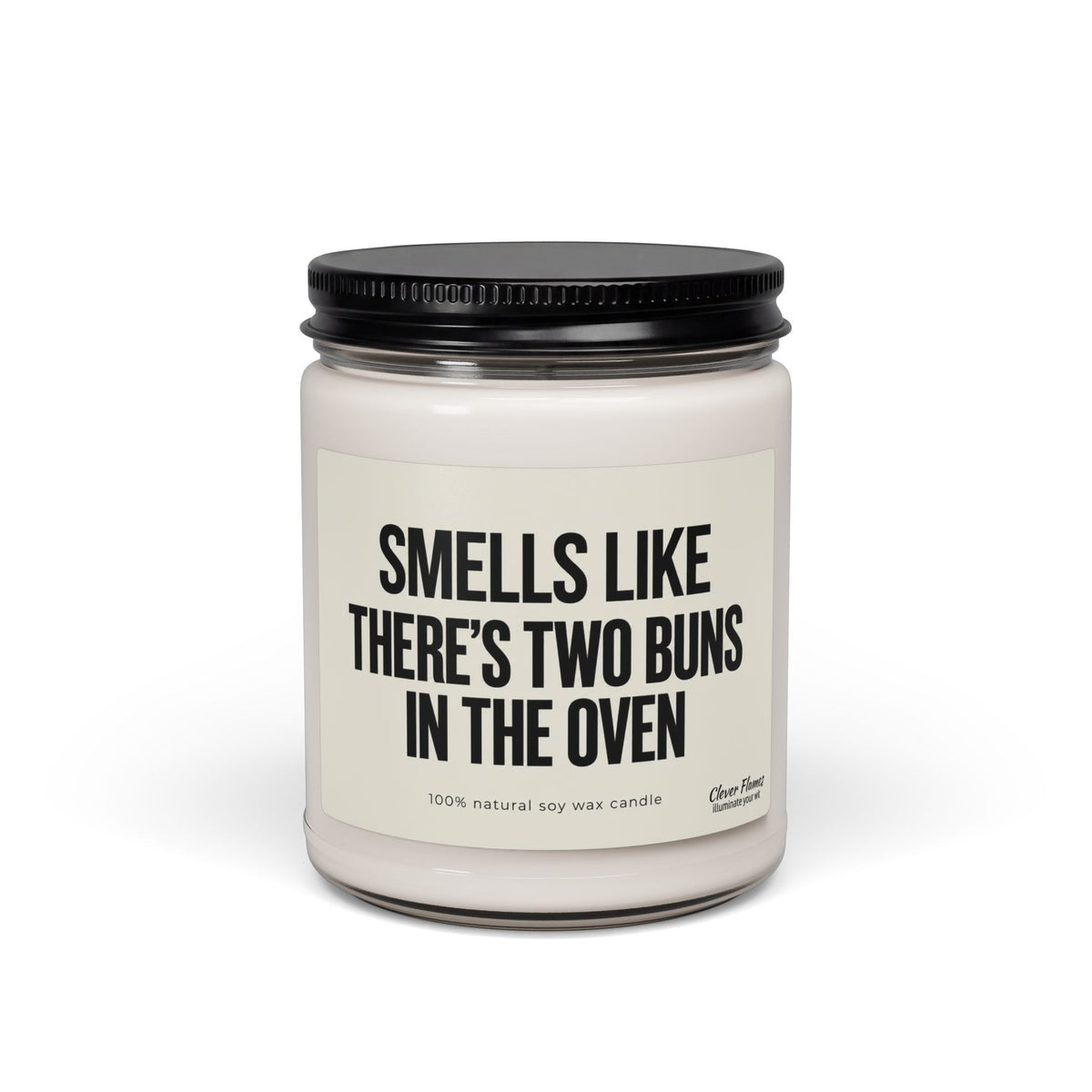 Smells Like There’S Two Buns In The Oven Custom Candle For Twins Pregnancy Announcement in a glass jar with a black lid.