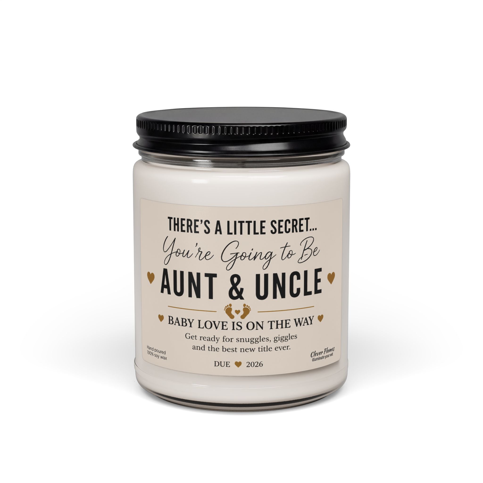 Introducing the Printify Pregnancy Announcement for Aunt and Uncle Candle — a white candle jar with a sleek black lid. The label reads: “There’s a little secret... You’re Going to Be Aunt & Uncle. Baby love is on the way. Due 2026.” This You’re Going to Be Aunt and Uncle Gift makes a perfect baby reveal gift and memorable pregnancy reveal idea for sharing your exciting news with loved ones.
